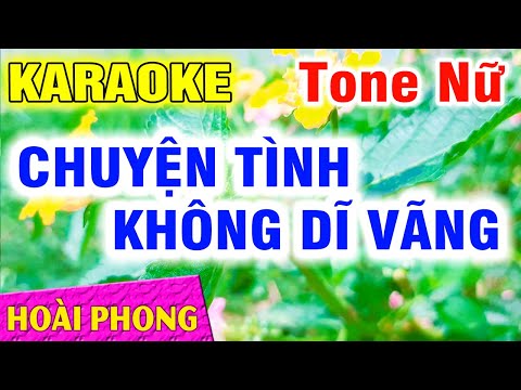 Karaoke Chuyện Tình Không Dĩ Vãng Tone Nữ Nhạc Sống | Hoài Phong Organ
