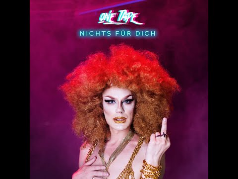 ONE TAPE - Nichts für dich (Official Video)