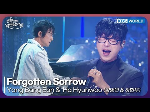 Yang Bang Ean &  Ha Hyunwoo - Forgotten Sorrow [Open Concert : EP.1554] | KBS KOREA 251221