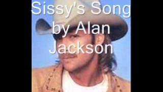 Sissy&#39;s Song by Alan Jackson
