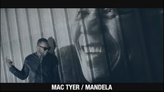 Mac Tyer - Mandela (Clip Officiel)