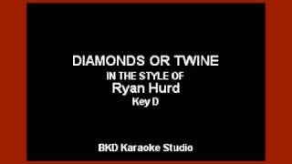 Ryan Hurd - Diamonds Or Twine (Karaoke with Lyrics)