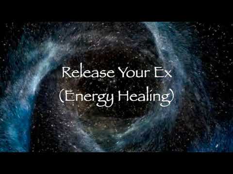 Release Your Ex (Energy Healing)