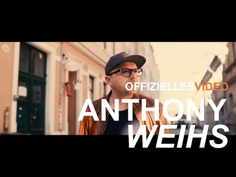 Anthony Weihs - Verdammt und dann stehst du im Regen (Offizielles Video)