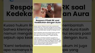 Akui Ridwan Kamil Kenal Aura Kasih, Kuasa Hukum Merespons soal Kedekatan Suami Atalia Praratya