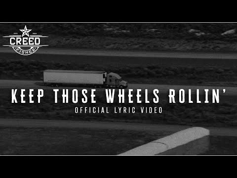 Creed Fisher "Keep Those Wheels Rollin’" (2025)