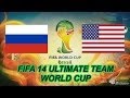 FIFA 14 Ultimate team World Cup: Россия - США 