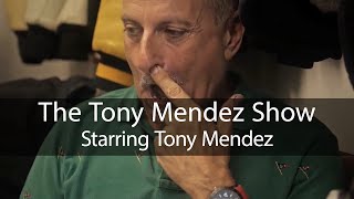 Tony Mendez Show - &quot;To Concerned Fans&quot;