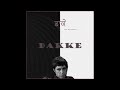 Dakke Prd By Kicksii New Punjabi Song 2025 Official Audio