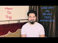 HOW TO SING JEEVAN SE BHARI TERI AANKHEIN WITH YEMAN SINGH