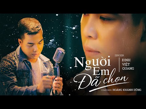 Người em đã chọn - Đinh Việt Quang
