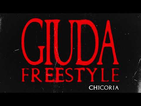 CHICORIA - GIUDA (FREESTYLE)
