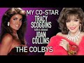 Tracy Scoggins My Co Star Joan Collins On The Colbys