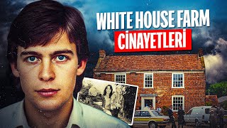 İNGİLTERE'Yİ SARSAN KATLİAM - WHITE HOUSE FARM CİNAYETLERİNİN KARANLIK