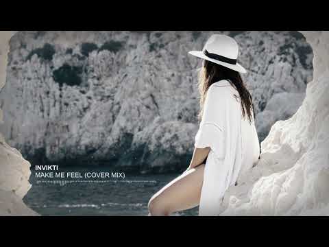 INVIKTI - Make Me Feel (Cover Mix)