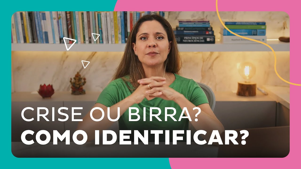 Crise ou Birra? Entenda a diferença e ajude sua criança!