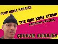 GROOVIE GHOULIES ✴ THE KING KONG STOMP ✴ KARAOKE INSTRUMENTAL ✴ PMK