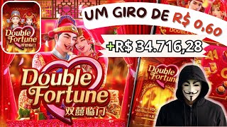 💥🎰 Double Fortune - Apenas um giro e faturei R$ 34 Mil! - PG Soft