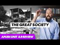 Lyndon Johnson's GREAT SOCIETY [APUSH Review Unit 8 Topic 9] Period 8 (1945-1980)