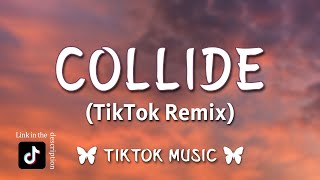 Justine Skye - Collide (TikTok, speed up)[Lyrics] I left all the doors unlocked and you said you&#39;re