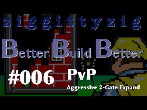 BBB #006 - PvP - Aggressive 2 Gate Expand
