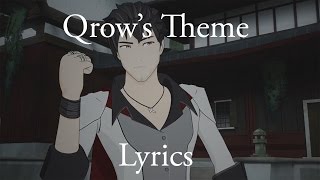 RWBY VOLUME 4 OST: Qrow's Theme [Lyrics] (Qrow vs Tyrian)
