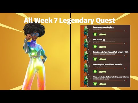 All Week 7 Legendary Quest Challenges Guide - Fortnite