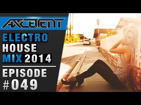 ELECTRO HOUSE MIX Mar 2014 by DJ Λxcellent [HD] [HQ] [EP.049]