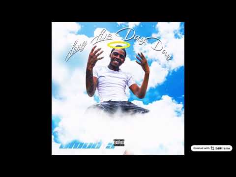 Runuppaperrr- CLOUD9 (In Loving Memories Of DayDay)