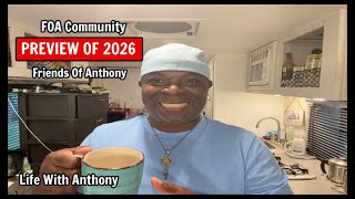 Life With Anthony | Happy New Year | Let’s Preview 2026 | What’s Coming Up