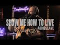 Audioslave Show Me How To Live Acoustic Guitar Cover