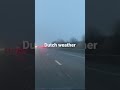Dutch Weather Netherlands Amazing Amazingfacts Fun Weather Virtualtour Europetours Rain