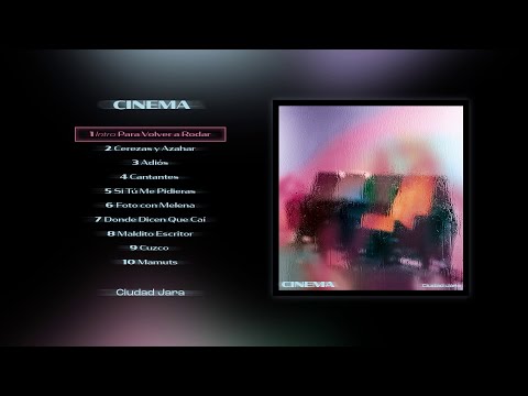 Ciudad Jara - CINEMA (2022) Álbum Completo