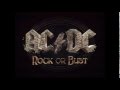 AC/DC - Rock The Blues Away { Rock or Bust ...