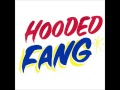 Hooded Fang - Bear 