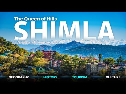 Shimla - The Queen of Hills | Geography, History and Culture | Vikrant Gashwa | Official Documentary