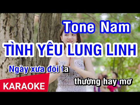 KARAOKE Tình Yêu Lung Linh Tone Nam | Nhan KTV