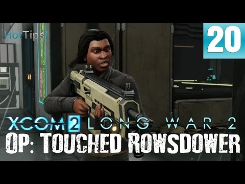 Long War 2 - Let's Play XCOM 2 - Part 20 - Touched Rowsdower - Intel Raid