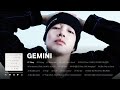 𝐏𝐥𝐚𝐲𝐥𝐢𝐬𝐭 GEMINI (제미나이) 플레이리스트｜Stone Music Playlist