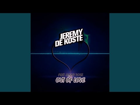 Out Of Love (Original Mix)