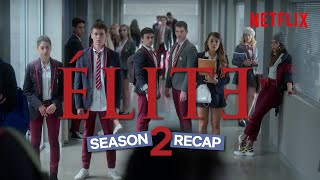 What Happened In Elite Season 2? The Official Recap