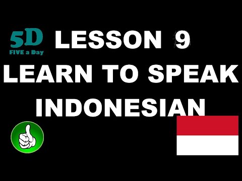 FIVE A DAY Learn to Speak Indonesian Lesson 9