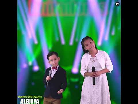 Silvia & Benjamin Velasquez: ALELUYA
