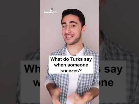 What to say when someone sneezes in Turkish