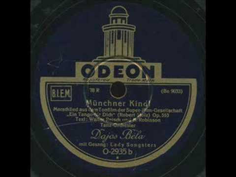 Lady Songsters (w. Dajos Béla's orchestra) - Münchner Kindl