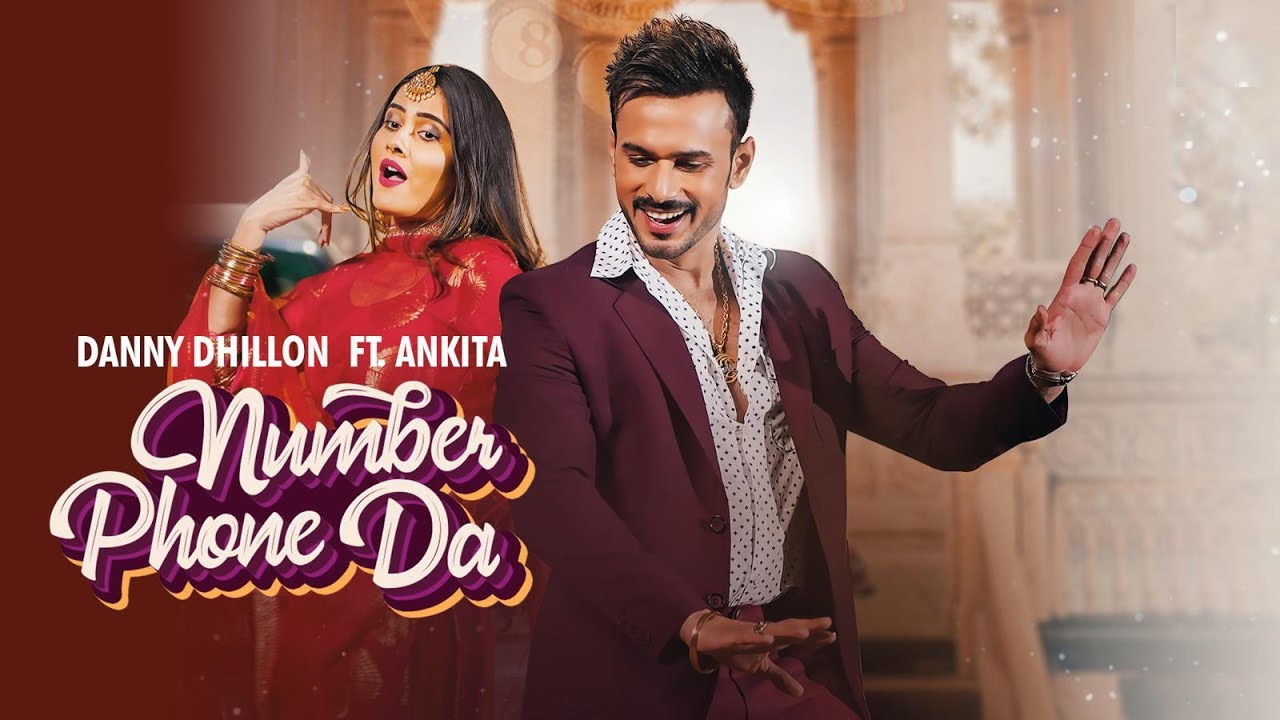 NUMBER PHONE DA LYRICS – DANNY DHILLON 