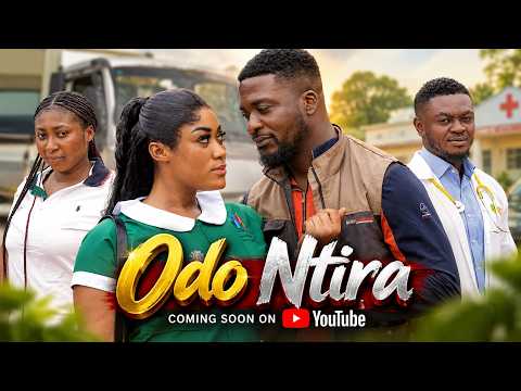 🎬 Odo Ntira | Trailer 2026 | Ft. Awurama 💫 Ato 🌟 Nana Adjei 🔥 Maa Maggie 👑 Sarfowaa ⭐ Hannah ❤️