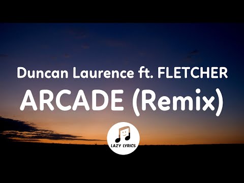 Duncan Laurence - Arcade (Lyrics) ft. FLETCHER | Loving You Is A Losing Game tiktok