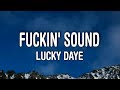 Lucky Daye - Fuckin' Sound (Lyrics)