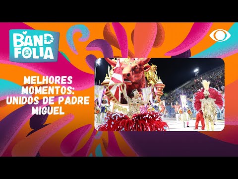 Unidos de Padre Miguel | Melhores Momentos - Série Ouro 2023 #BandFolia